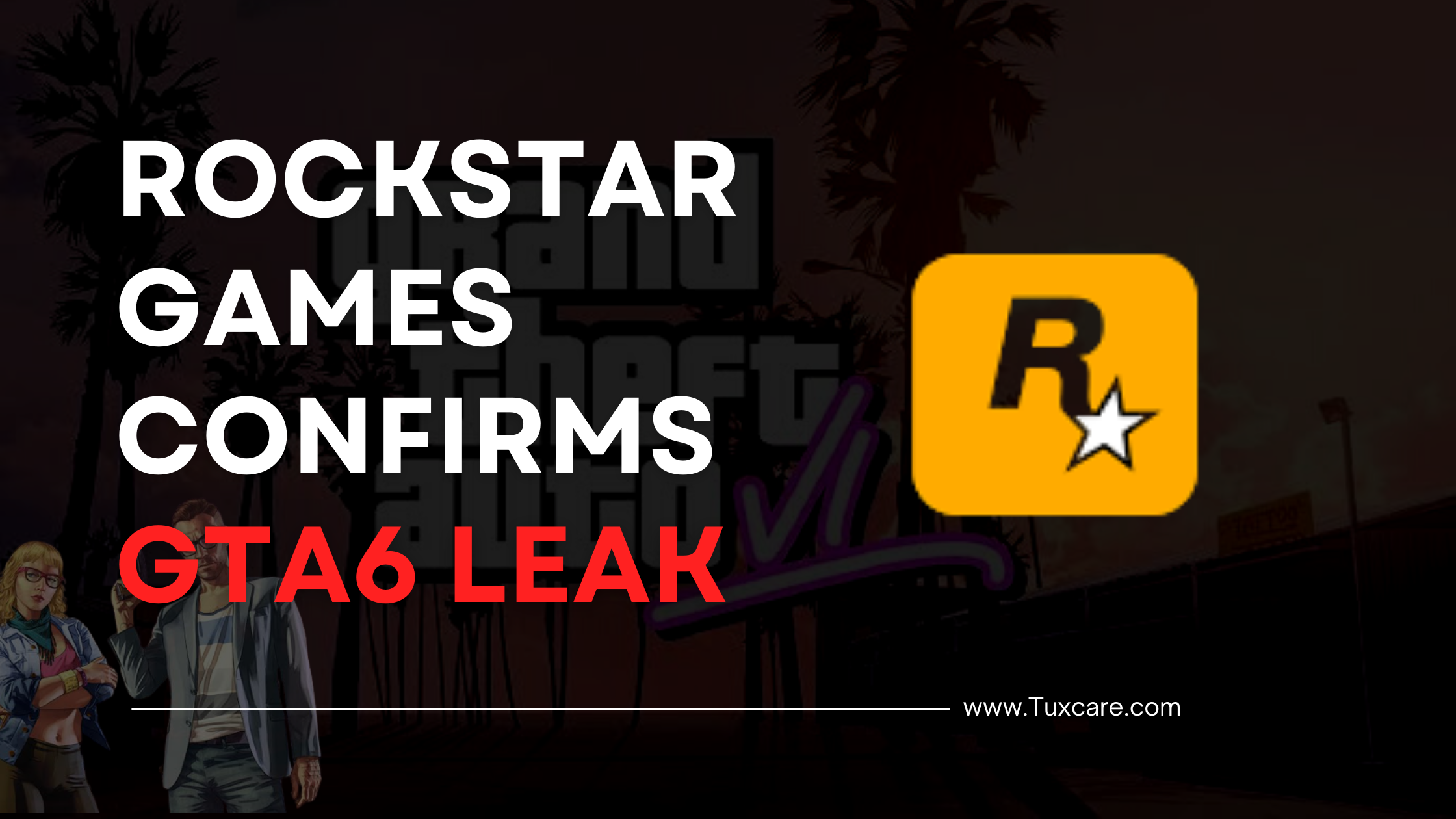 Rockstar Games confirms GTA 6 leak