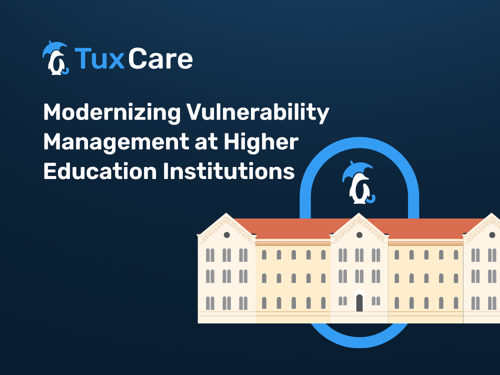 Modernizing Vulnerability Management at Higher Education Institutions