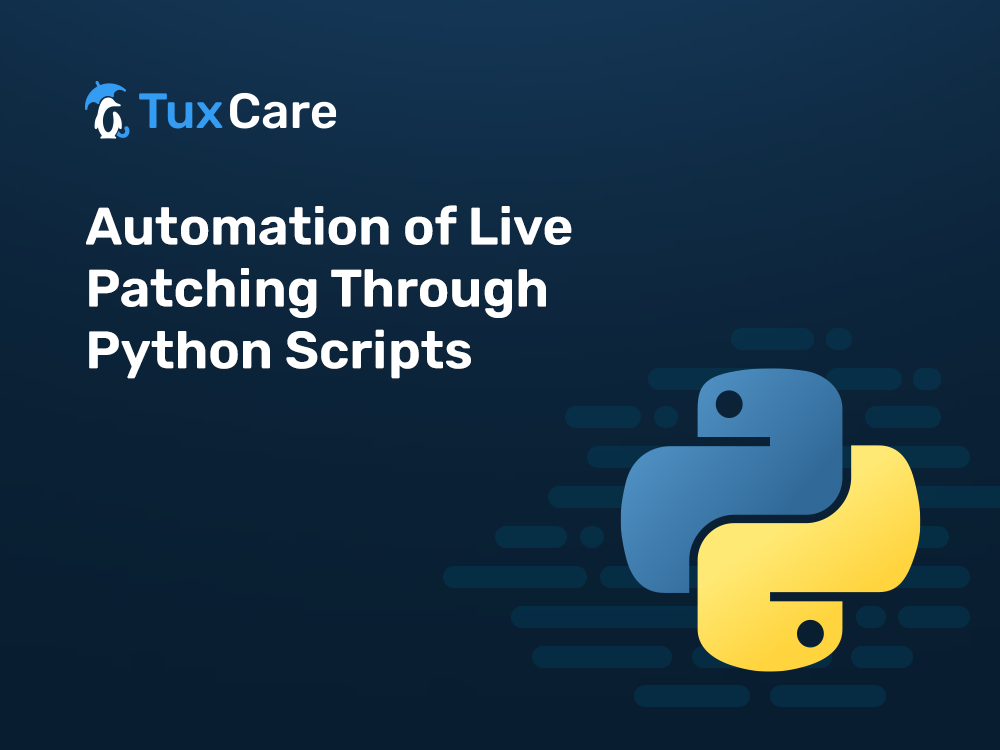 Automation of Live Patching through Python Scripts