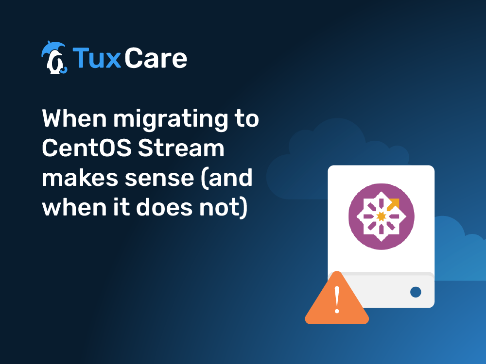 When Migrating to CentOS Stream Makes Sense