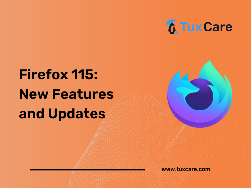 Firefox 115: Nuevas funciones y actualizaciones