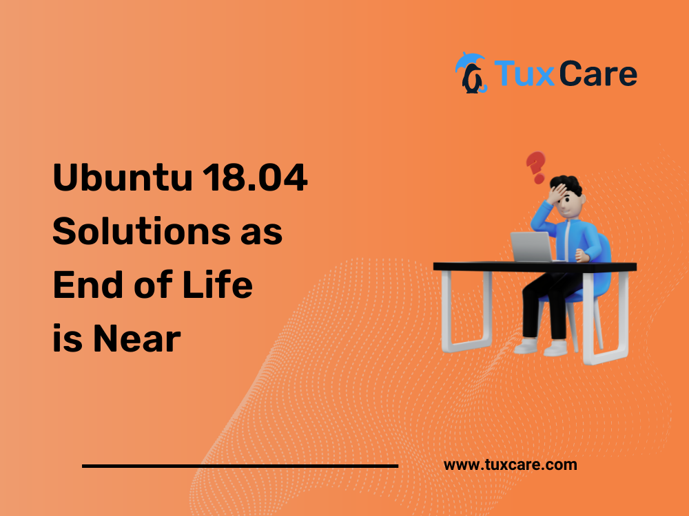 Ubuntu 18.04: End of Life is here