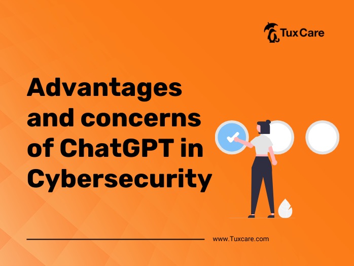 Advantages and concerns of ChatGPT in Cybersecurity