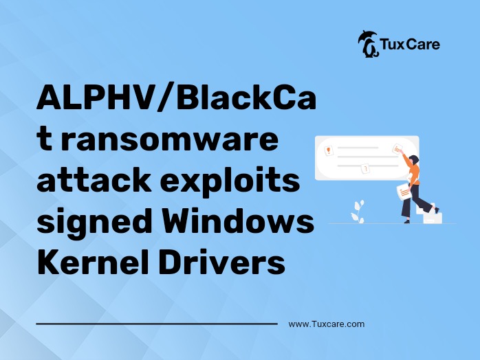 BlackCat ransomware exploits signed Windows Kernel Drivers