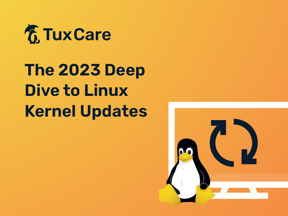 The 2023 Deep Dive to Linux Kernel Updates 