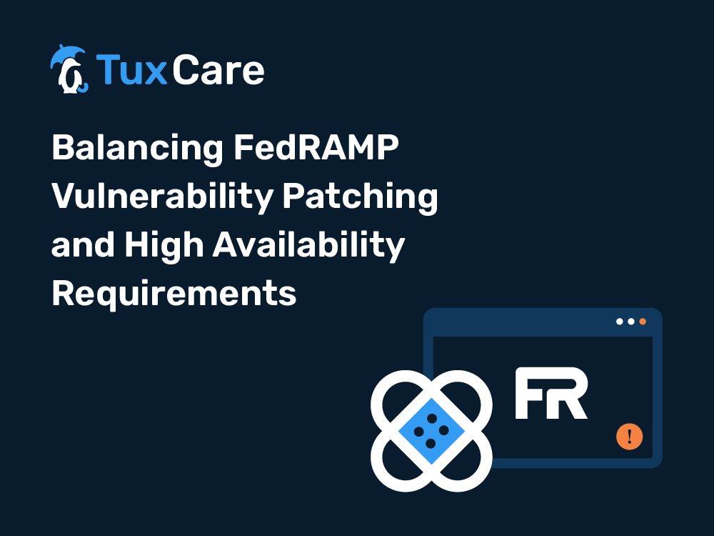 FedRAMP Compliance & Live Patching: A Guide