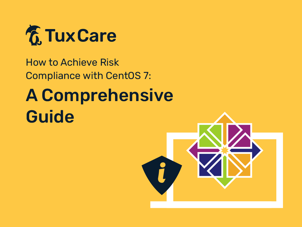 Risk Compliance with CentOS 7