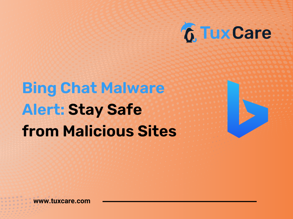 Bing Chat Malware Alert: Stay Safe from Malicious Sites