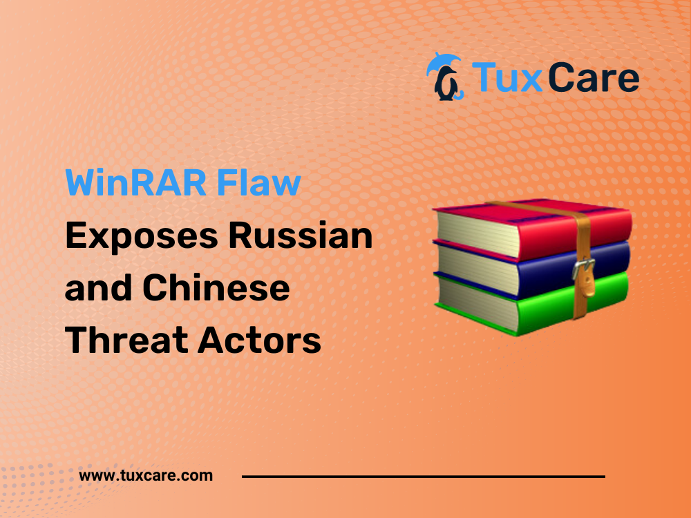 WinRAR Flaw Exposes Russian and Chinese Threat Actors