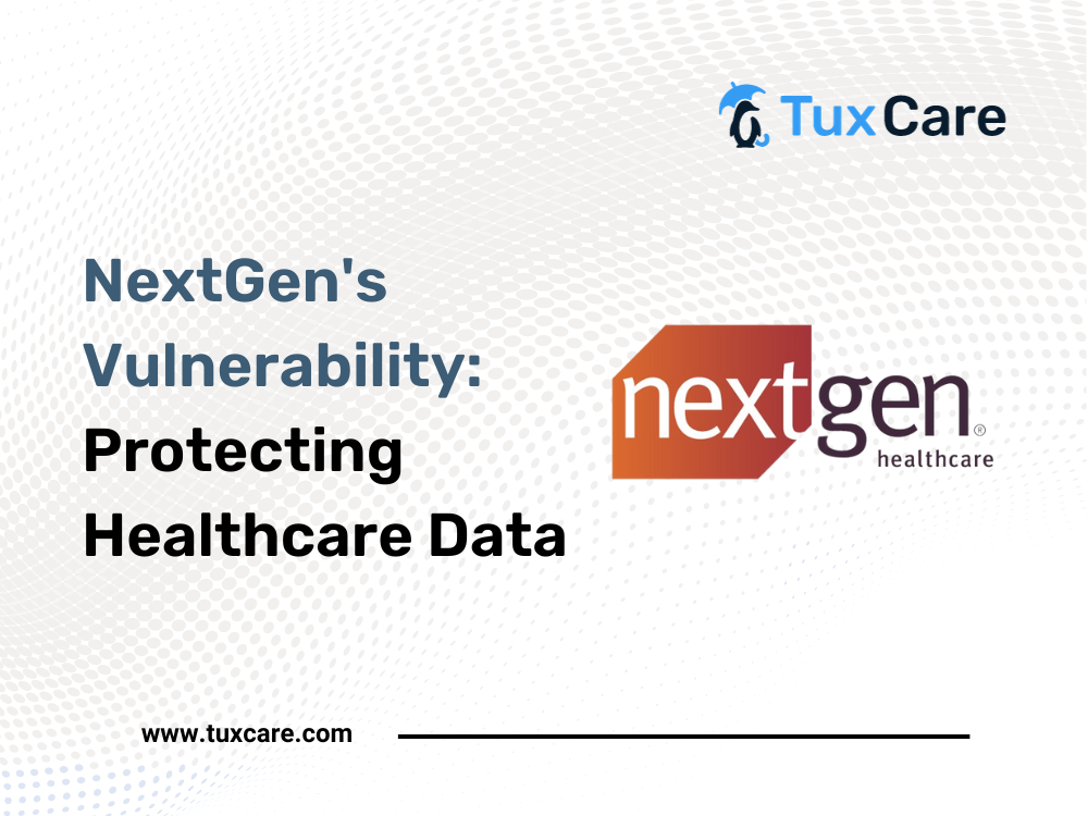 NextGen's Vulnerability: Protecting Healthcare Data