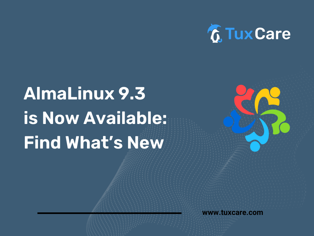 AlmaLinux 9.3 is Now Available: Find What’s New