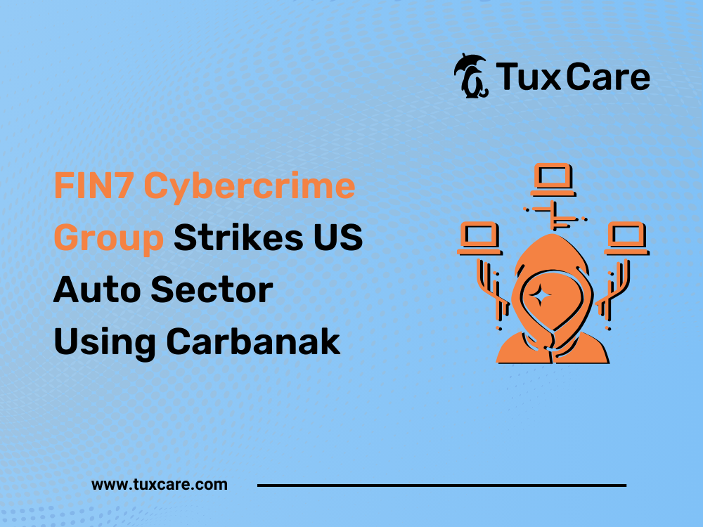 FIN7 Cybercrime Group Strikes US Auto Sector Using Carbanak
