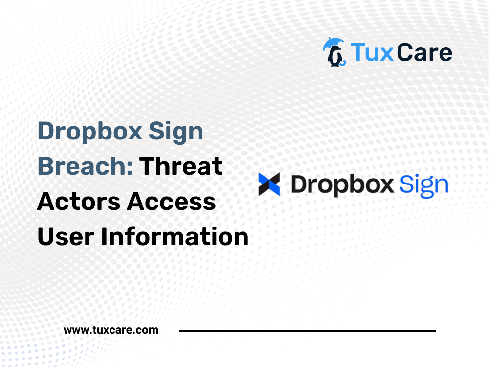 Dropbox Sign Breach