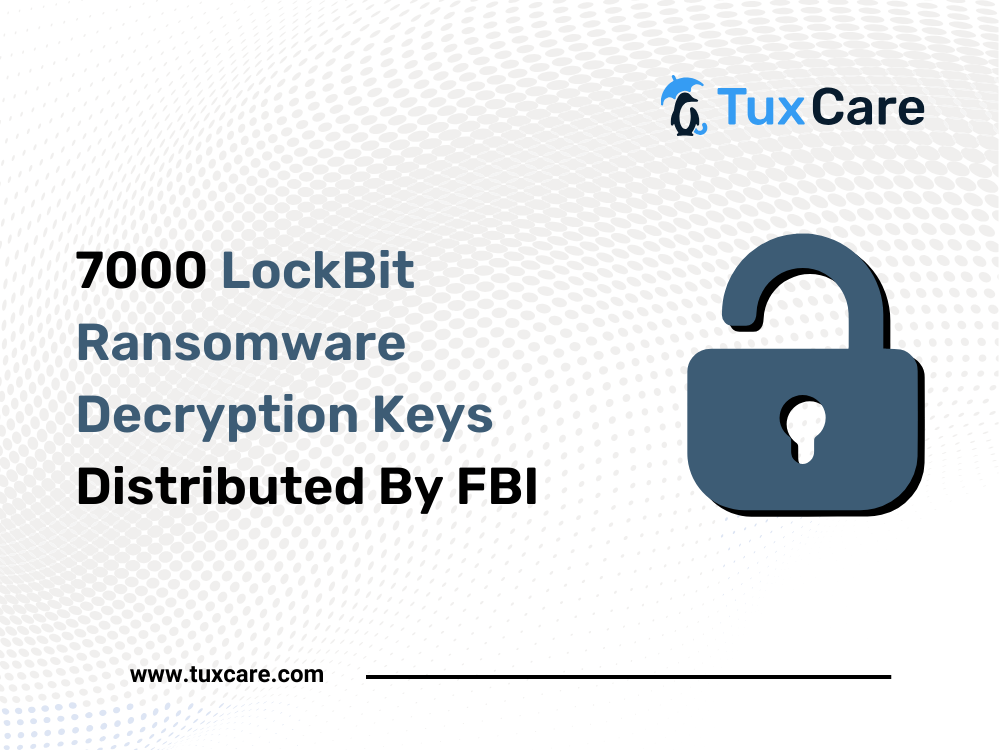 7000 LockBit Ransomware Decryption Keys Distributed By FBI