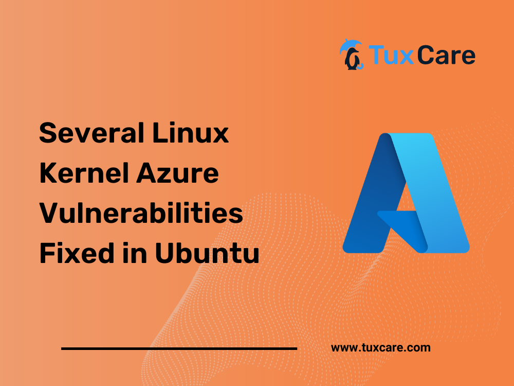 Several Linux Kernel Azure Vulnerabilities Fixed in Ubuntu